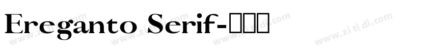 Ereganto Serif字体转换